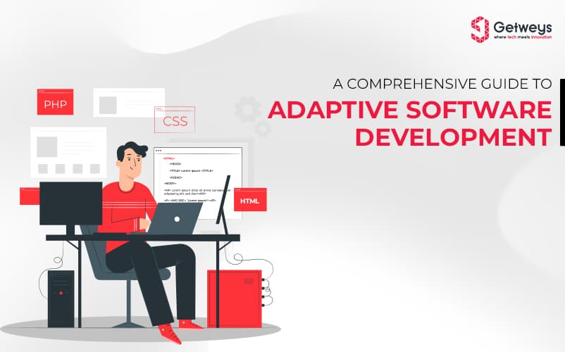 A Comprehensive Guide to Adaptive Software Development